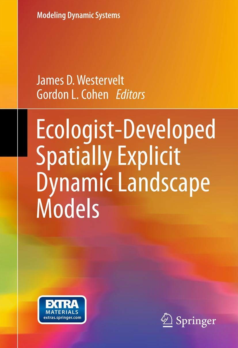 Buy Ecologist-Developed Spatially-Explicit Dynamic Landscape Models (Modeling Dynamic Systems) — BookShops.in