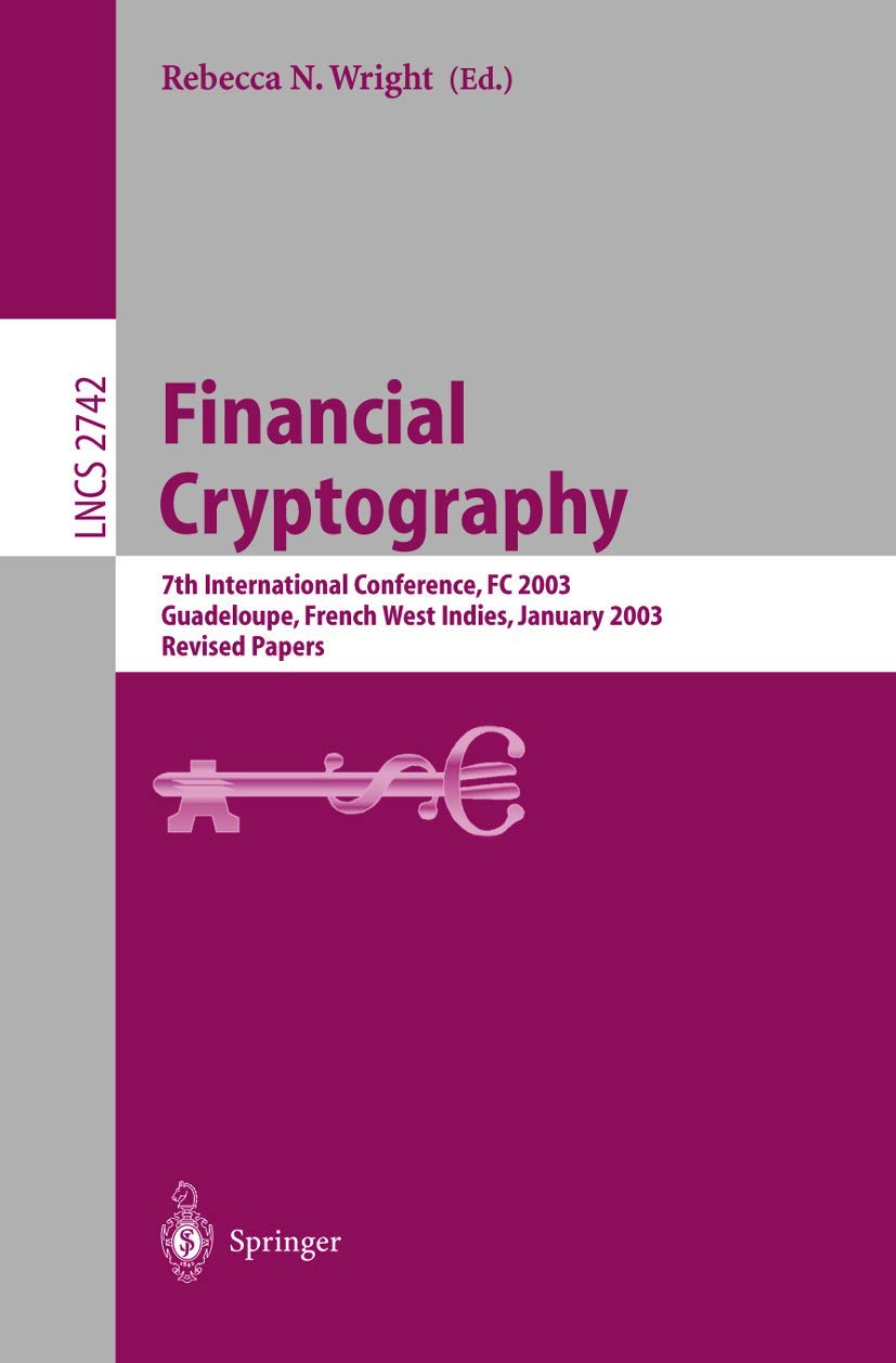 Buy Financial Cryptography: 7th International Conference, FC 200 — BookShops.in