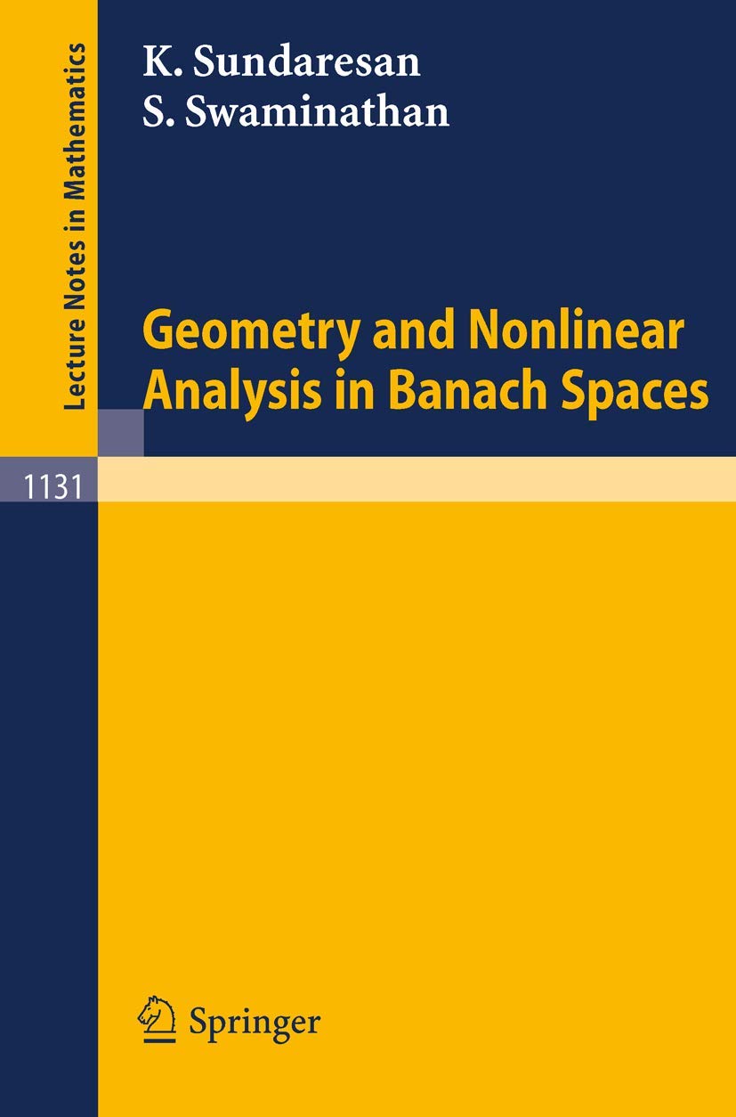 Buy Geometry and Nonlinear Analysis in Banach Spaces: 1131 (Lecture Notes in Mathematics) — BookShops.in