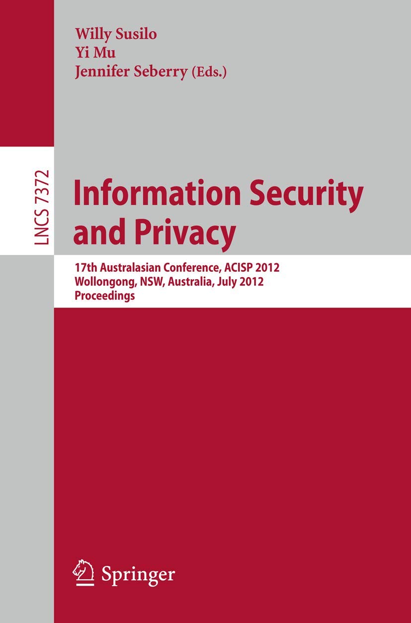 Buy Information Security and Privacy: 17th Australasian Conferen — BookShops.in