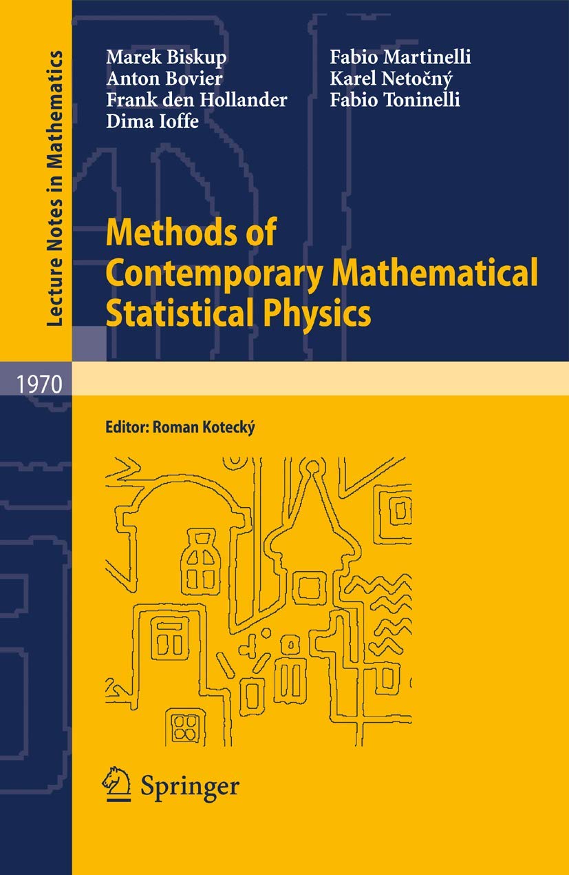Buy Methods of Contemporary Mathematical Statistical Physics: 1970 (Lecture Notes in Mathematics) — BookShops.in