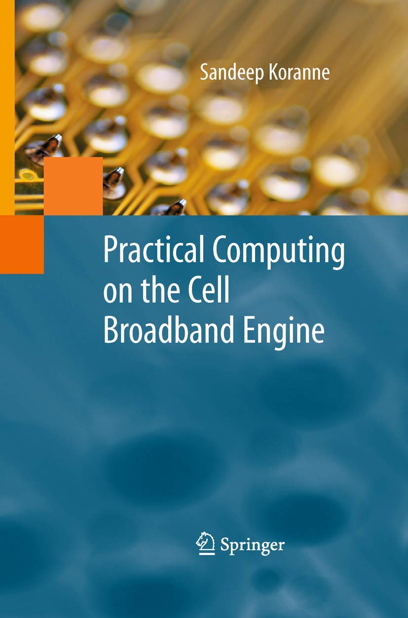 Buy Practical Computing on the Cell Broadband Engine by Sandeep  — BookShops.in
