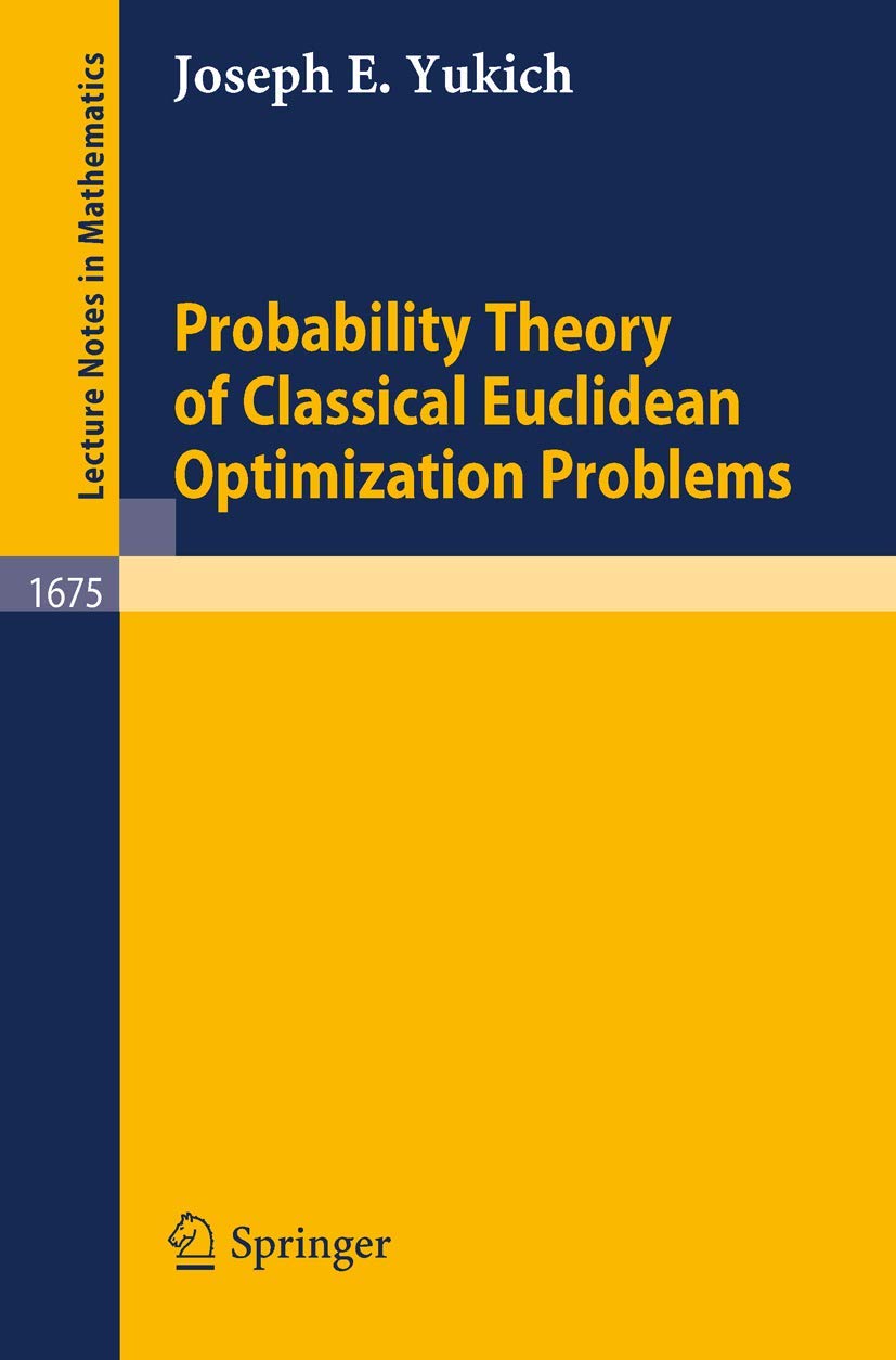 Buy Probability Theory of Euclidean Optimization by Yukich — BookShops.in