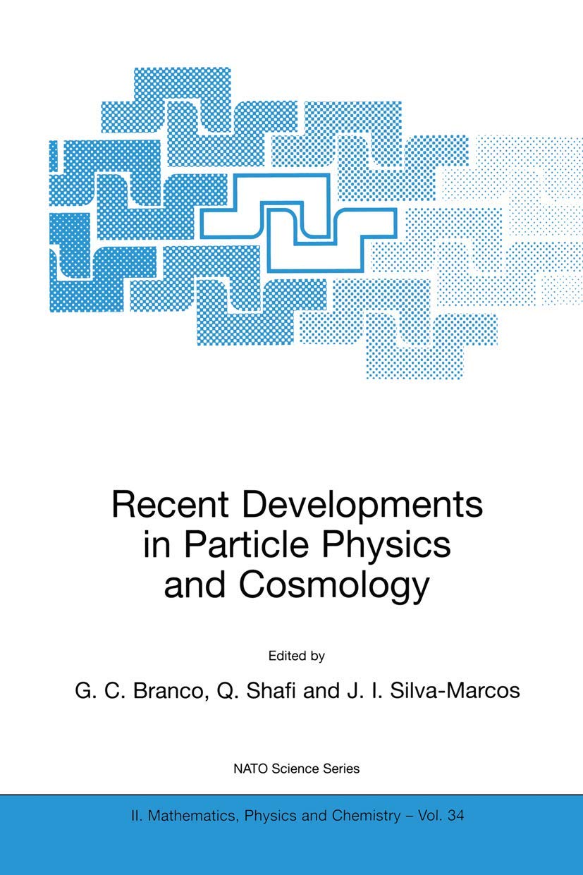 Buy Recent Developments in Particle Physics and Cosmology by G. โ BookShops.in