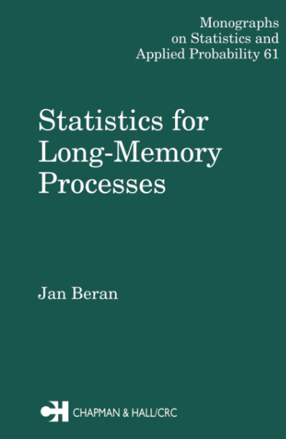Buy Statistics for Long-Memory Processes by Beran Jan โ BookShops.in