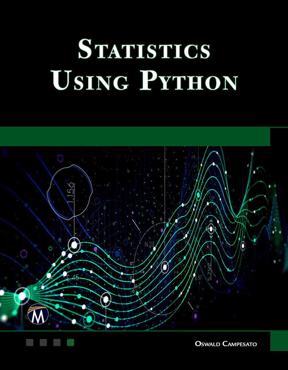 Buy Statistics Using Python by Oswald Campesato โ BookShops.in