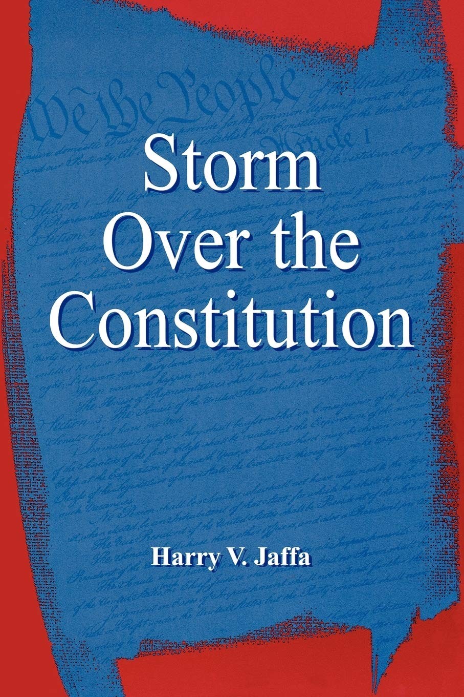 Buy Storm Over the Constitution (English, Harry V. Jaffa) β BookShops.in