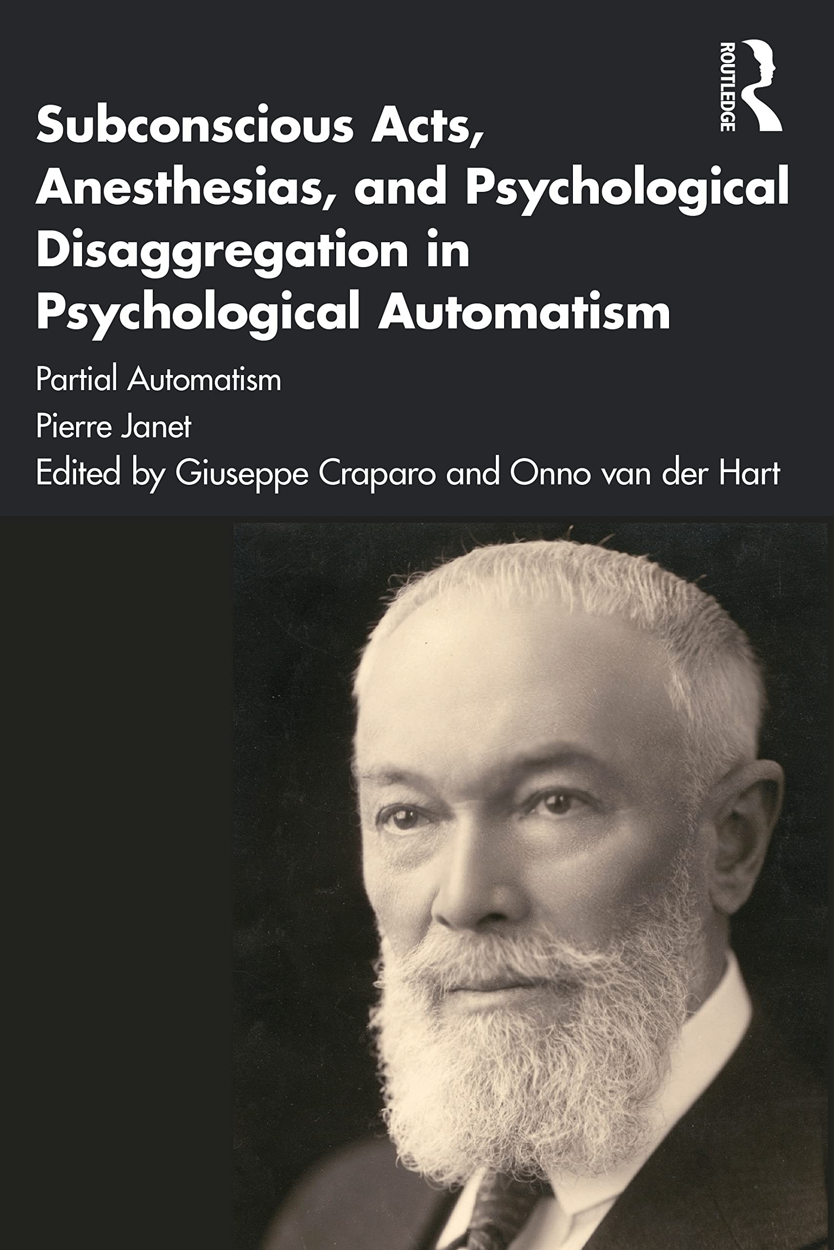 Buy Subconscious Acts, Anesthesias and Psychological Disaggregation in Psychological Automatism (English, Pierre Janet) β BookShops.in