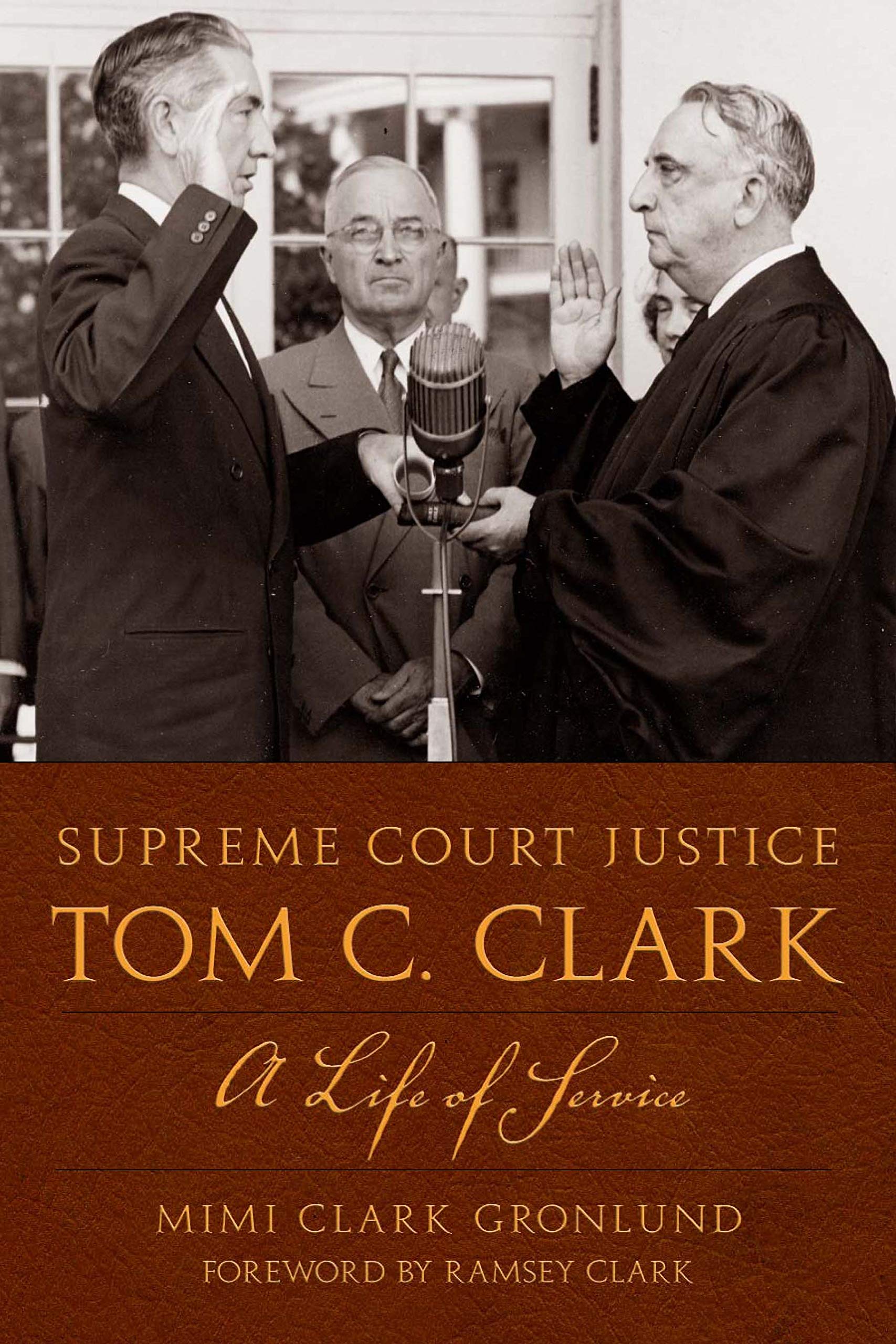 Buy Supreme Court Justice Tom C. Clark by Mimi Clark Gronlund — BookShops.in