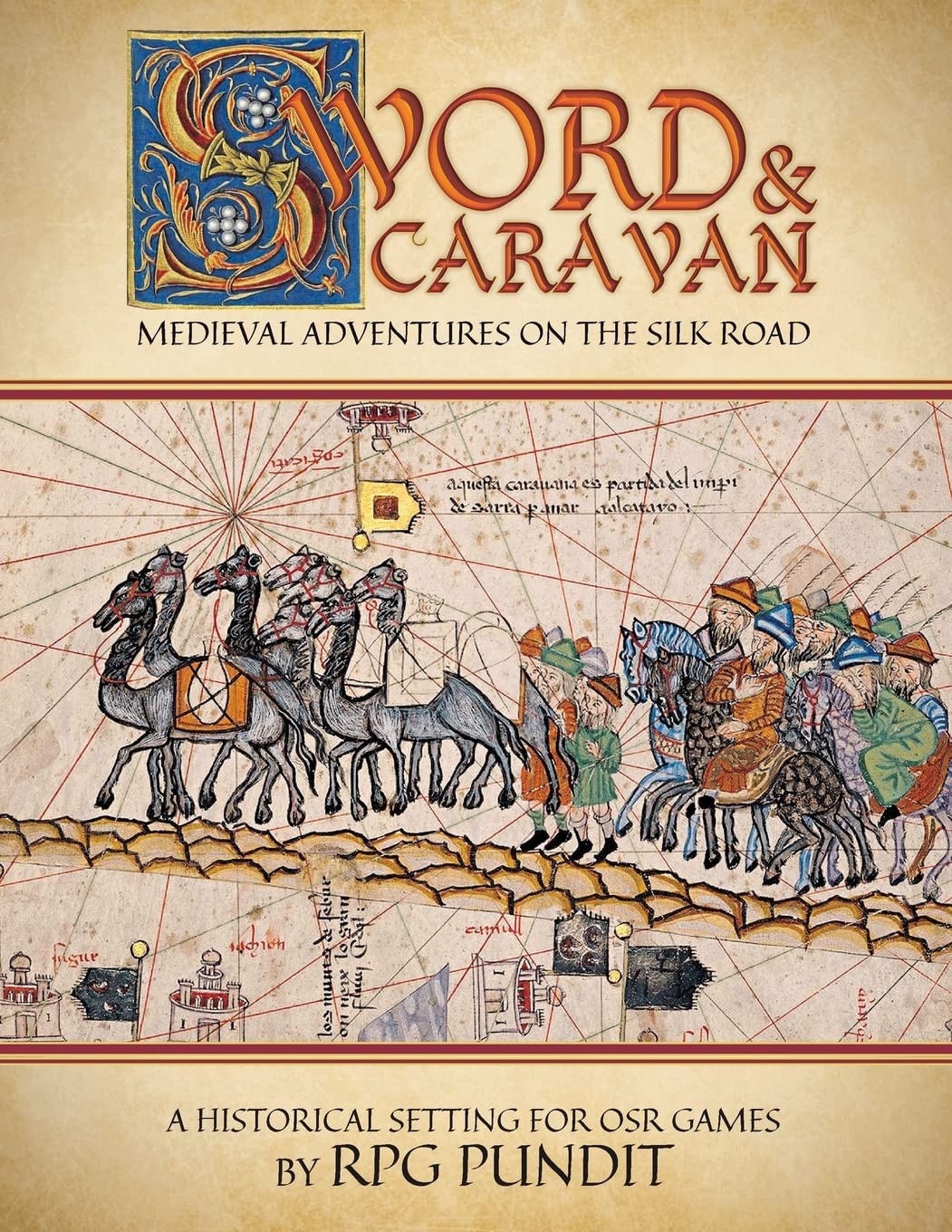 Buy Sword & Caravan by Rpg Pundit – OSR Historical Campaign Setting — BookShops.in