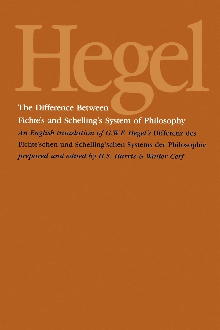Buy The Difference Between Fichte's and Schelling's System of Philosophy by G. W. F. Hegel – German Idea — BookShops.in