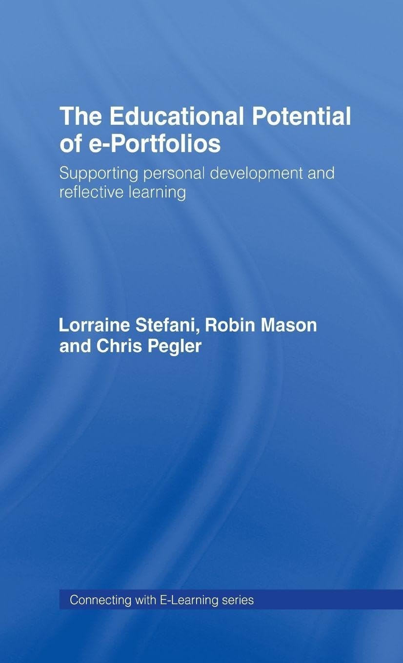 Buy The Educational Potential of e-Portfolios (English, Lorraine Stefani | Robin Mason | Chris Pegler) — BookShops.in
