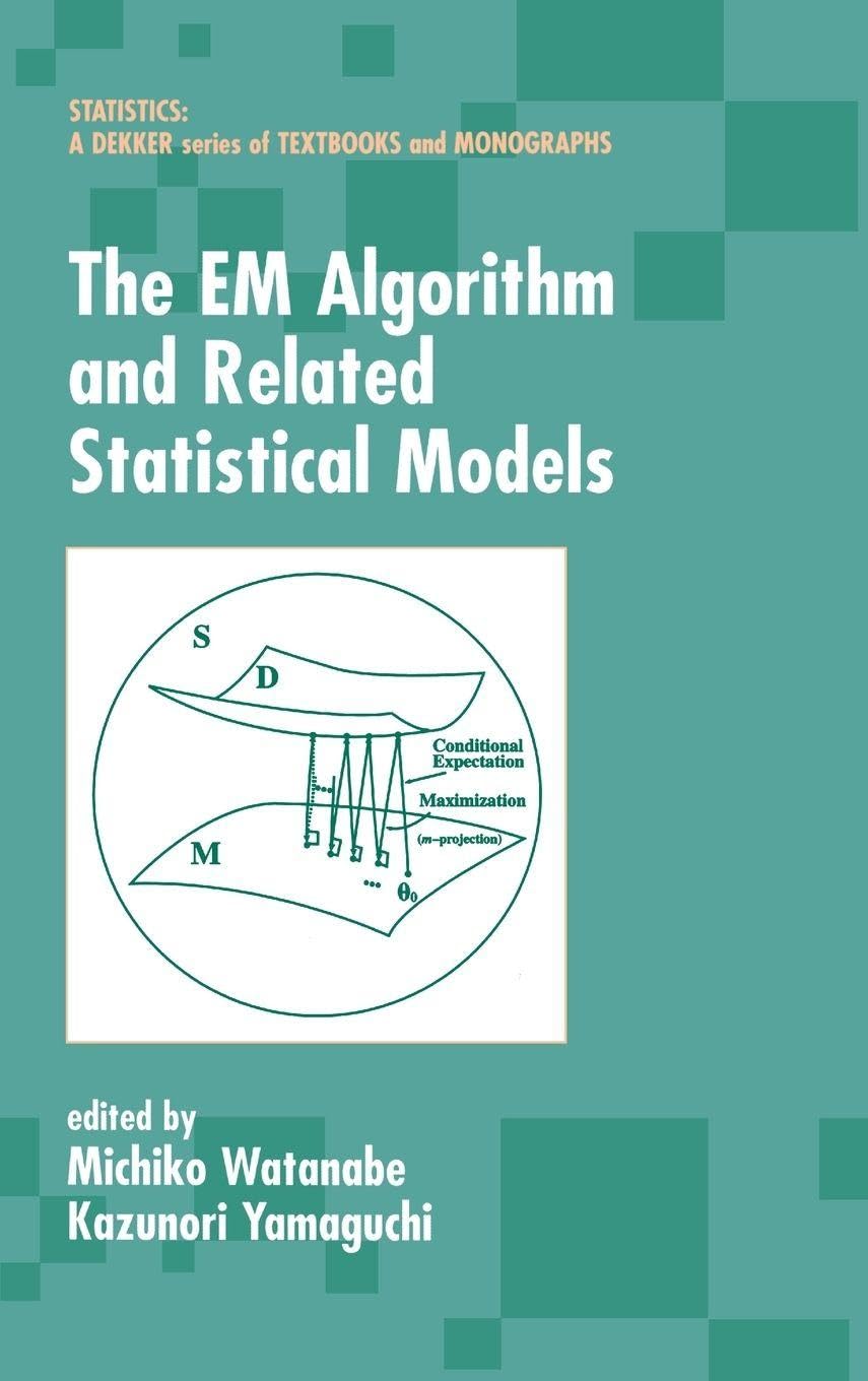Buy The EM Algorithm and Related Statistical Models by Michiko Watanabe โ BookShops.in
