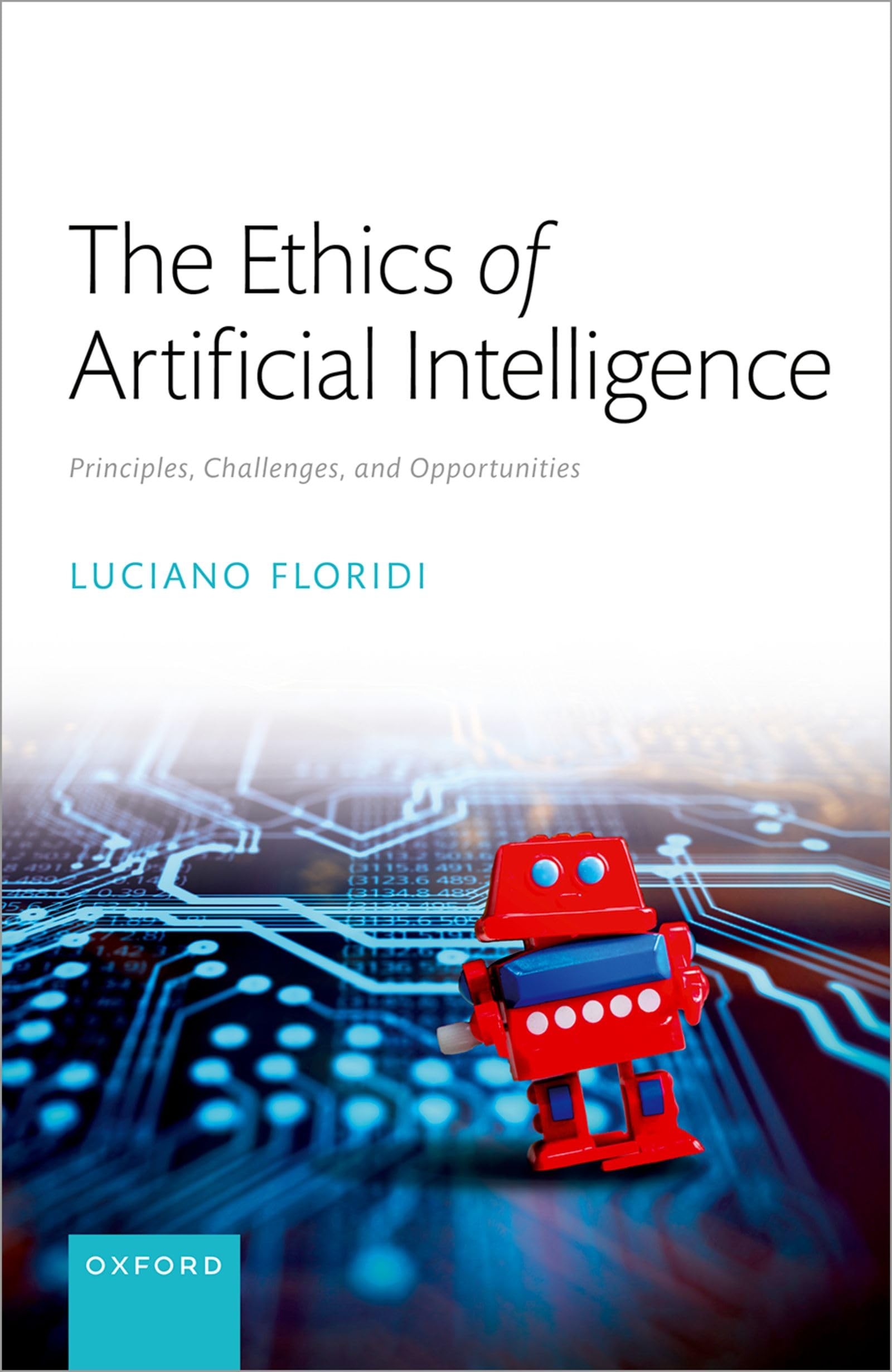 The Ethics of Artificial Intelligence (English, Prof Luciano Floridi)
