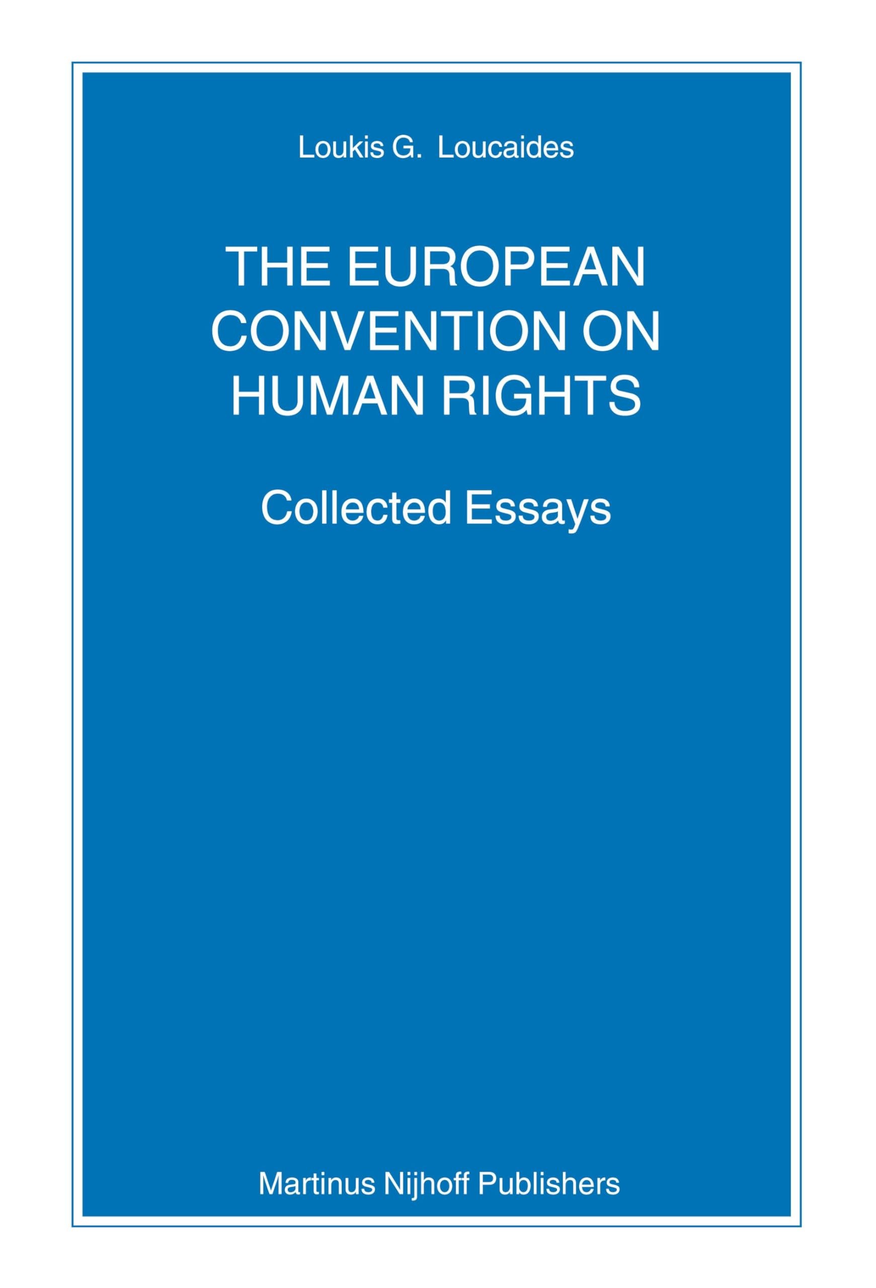 Buy The European Convention on Human Rights (English, Loukis Loucaides) — BookShops.in