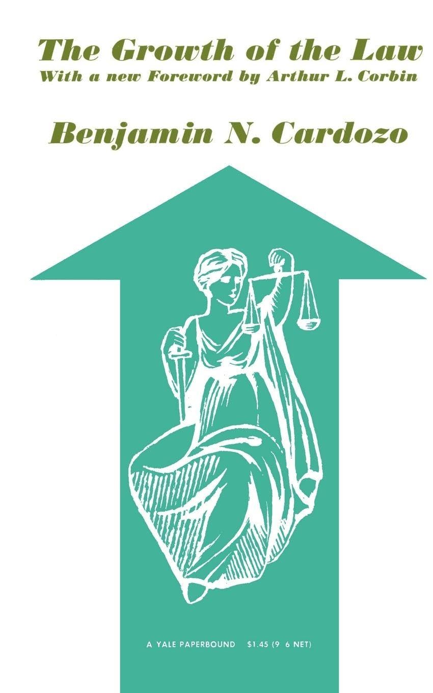 Buy The Growth of the Law by Benjamin N. Cardozo β Jurisprudence β BookShops.in