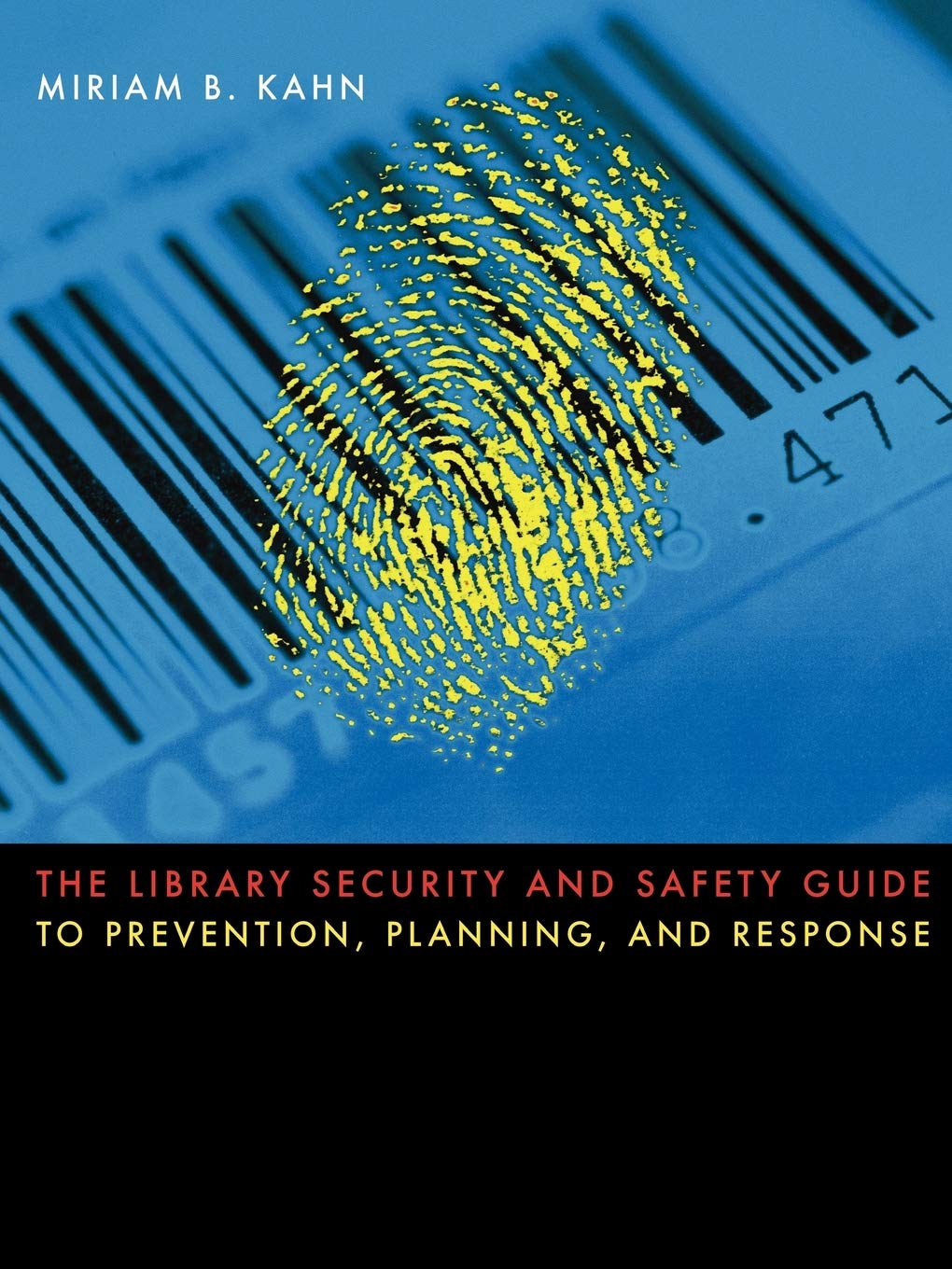 Buy The Library Security and Safety Guide by Miriam B. Kahn — BookShops.in