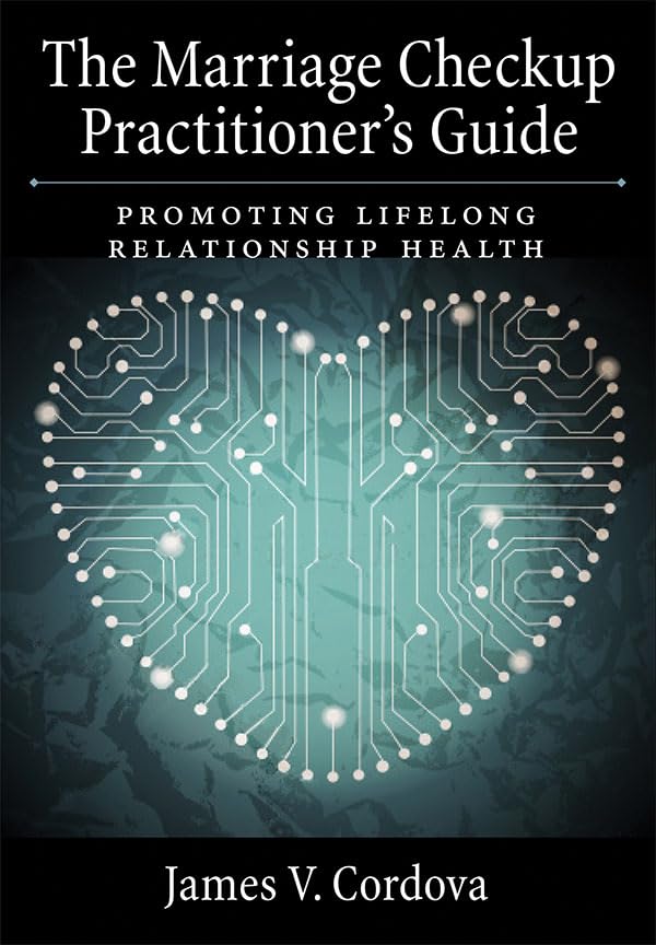Buy The Marriage Checkup Practitioner's Guide by James V. Cordov — BookShops.in