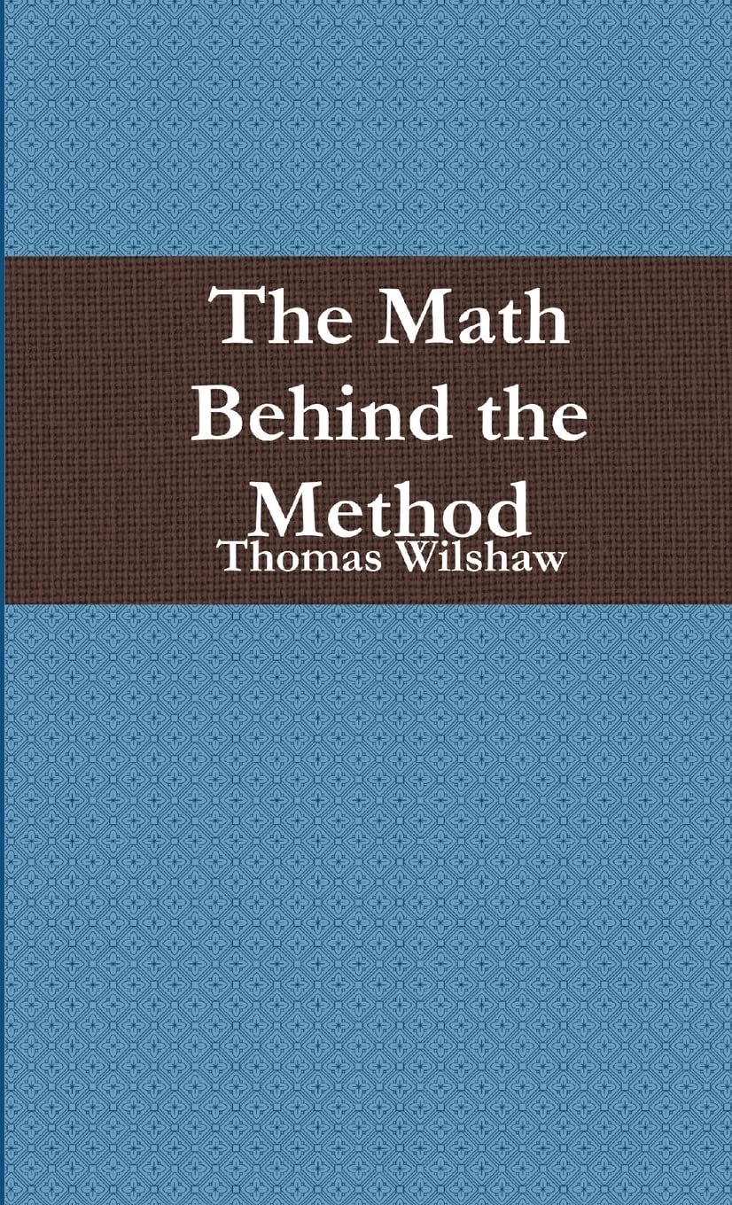 Buy The Math Behind the Method by Thomas Wilshaw — BookShops.in