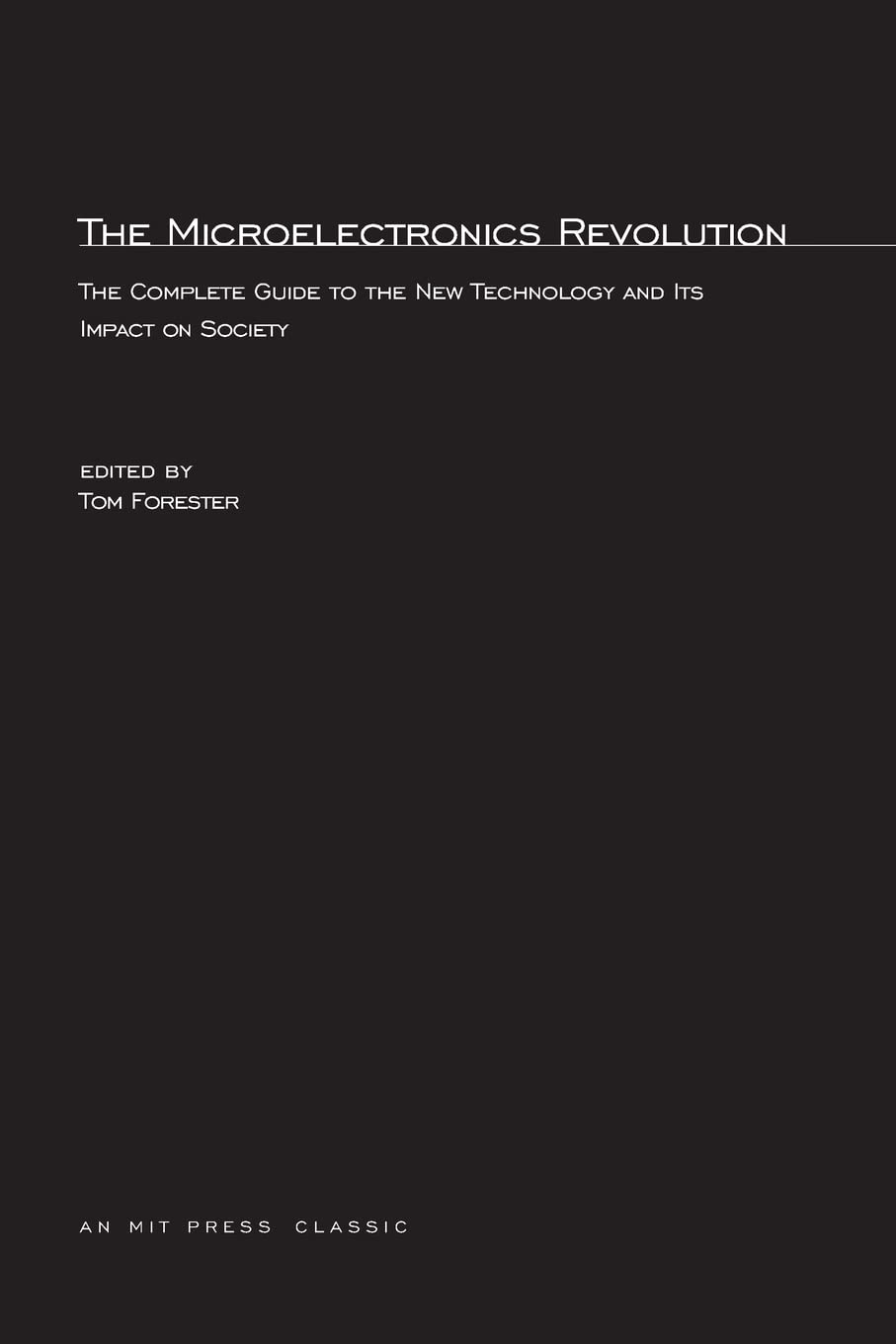 Buy Microelectronics Revolution by Tom Forester β BookShops.in