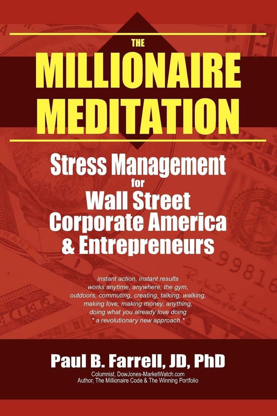 Buy The Millionaire Meditation: Stress Management for Wall Street, Corporate America and Entrepreneurs — BookShops.in