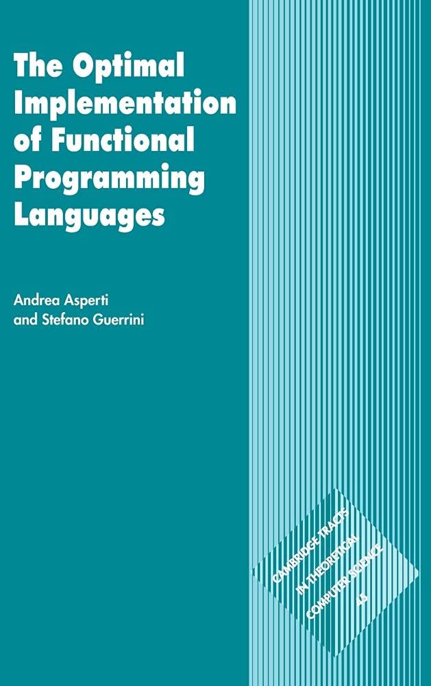 Buy Optimal Implementation of Functional Programming by Asperti — BookShops.in