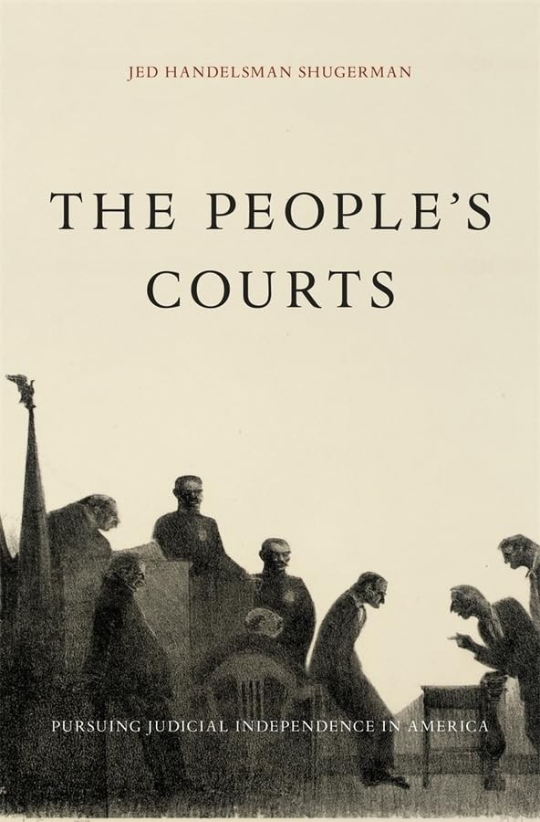 Buy The People's Courts (English, Jed Handelsman Shugerman) — BookShops.in
