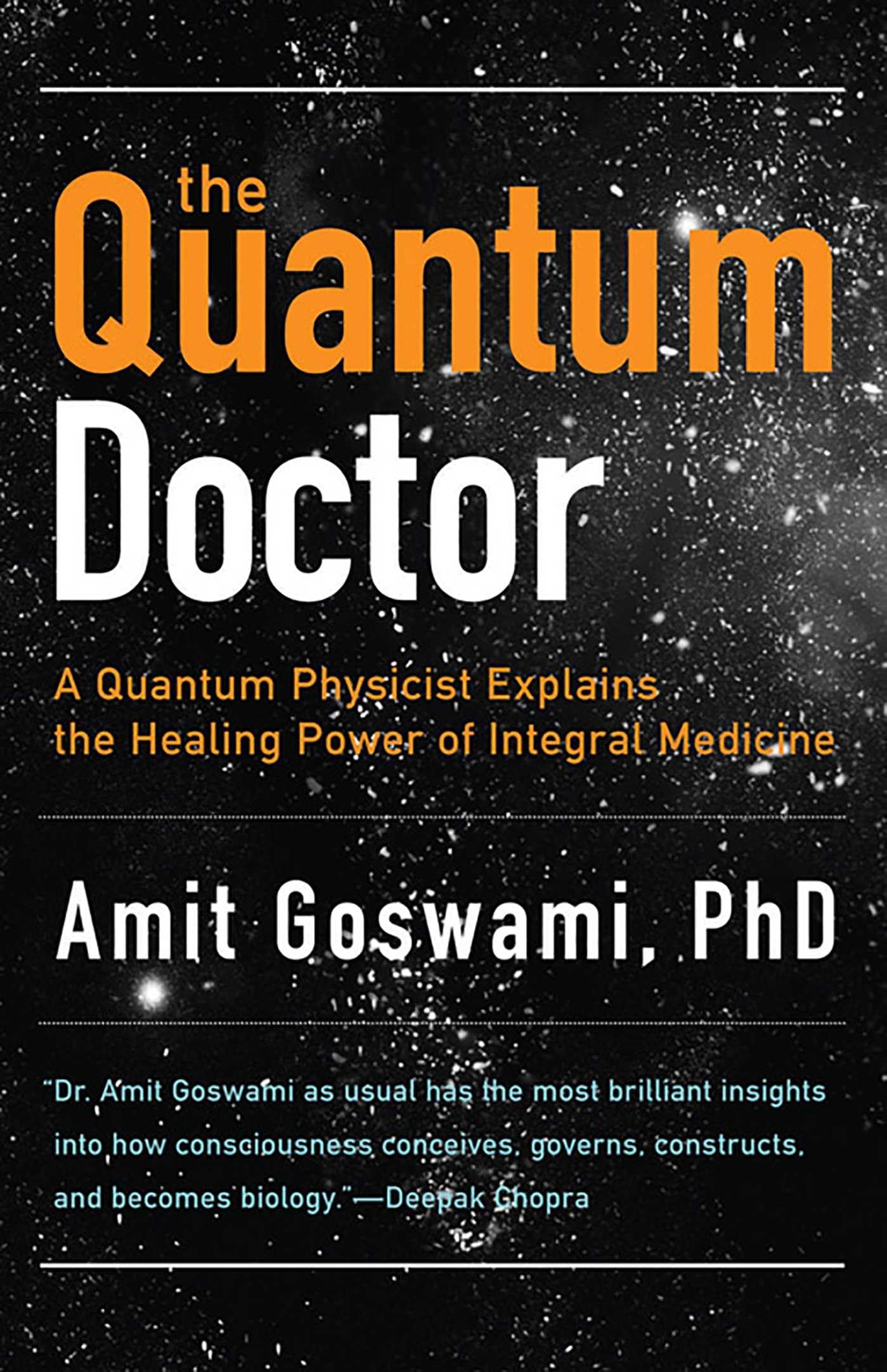 Buy The Quantum Doctor by Amit Goswami — BookShops.in