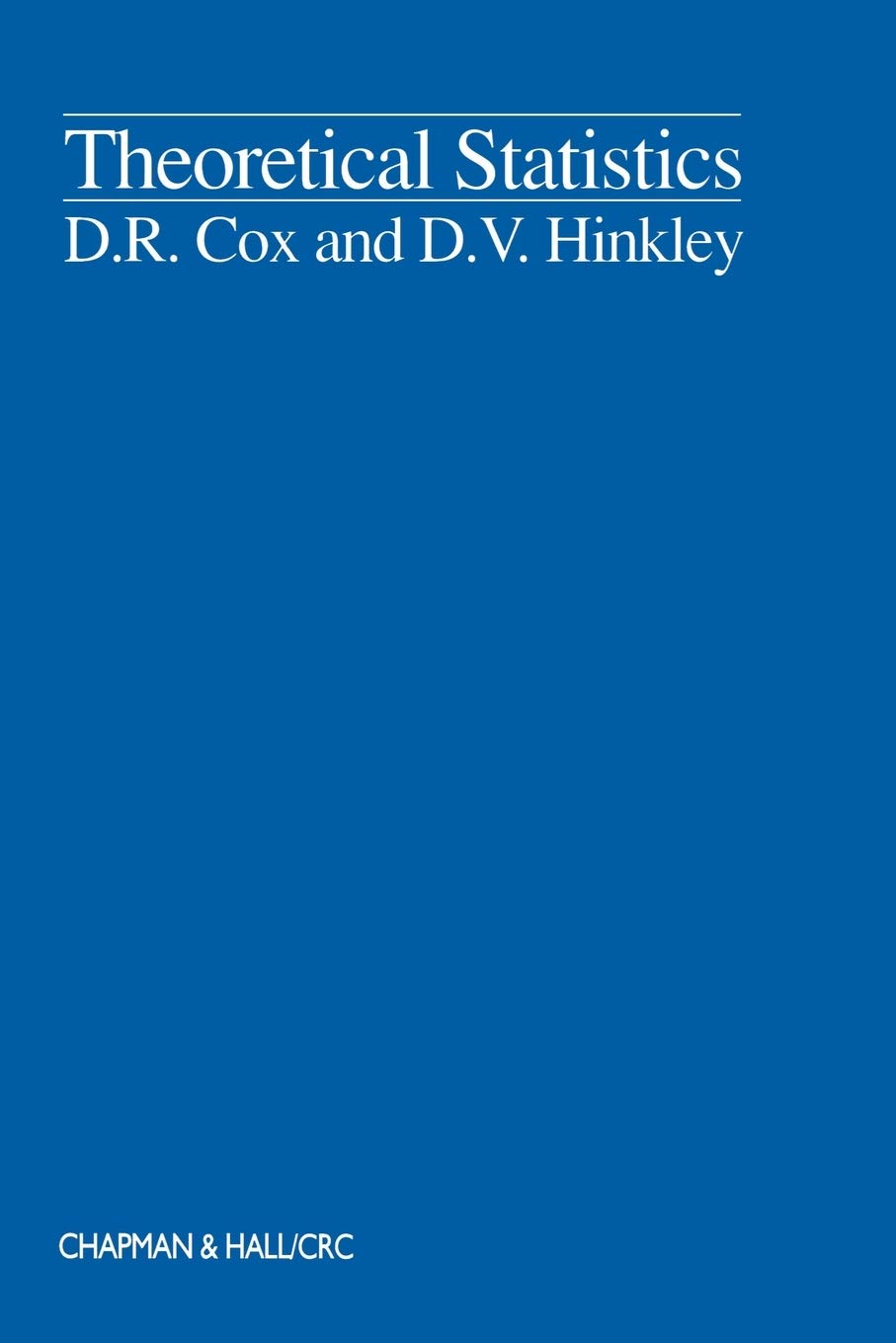 Buy Theoretical Statistics by D. R. Cox โ Statistical Theory Textbook โ BookShops.in