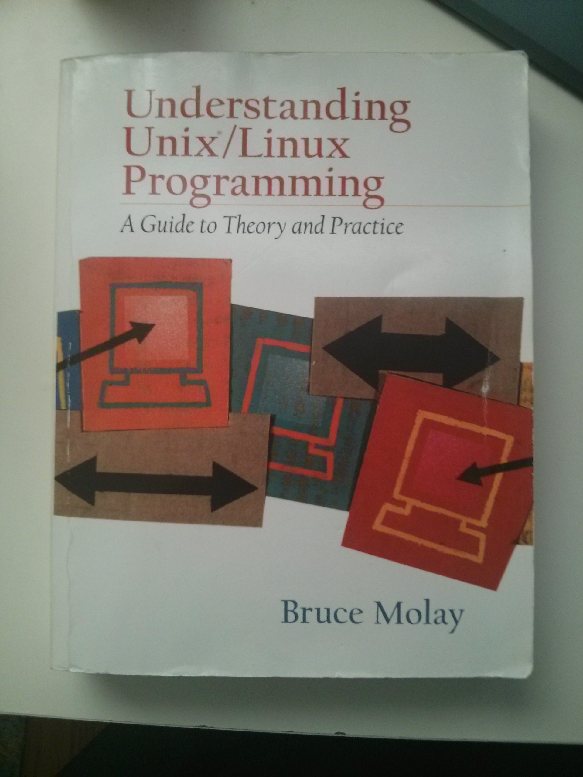 Buy Understanding Unix/Linux Programming by Bruce Molay — BookShops.in