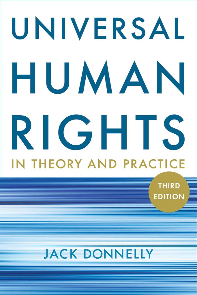 Buy Universal Human Rights in Theory and Practice by Jack Donnelly — BookShops.in