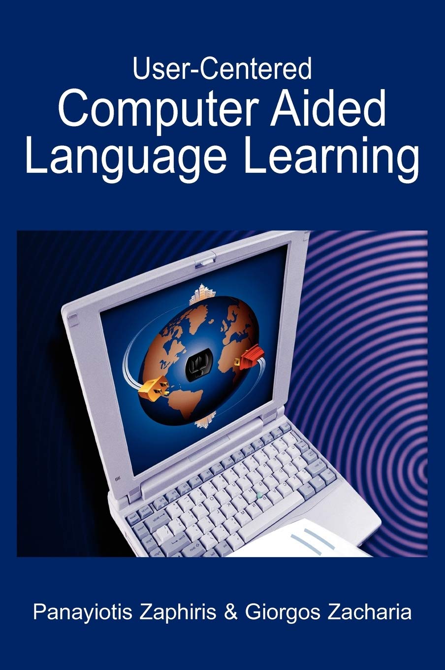 Buy User-centered Computer Aided Language Learning by Panayiotis — BookShops.in