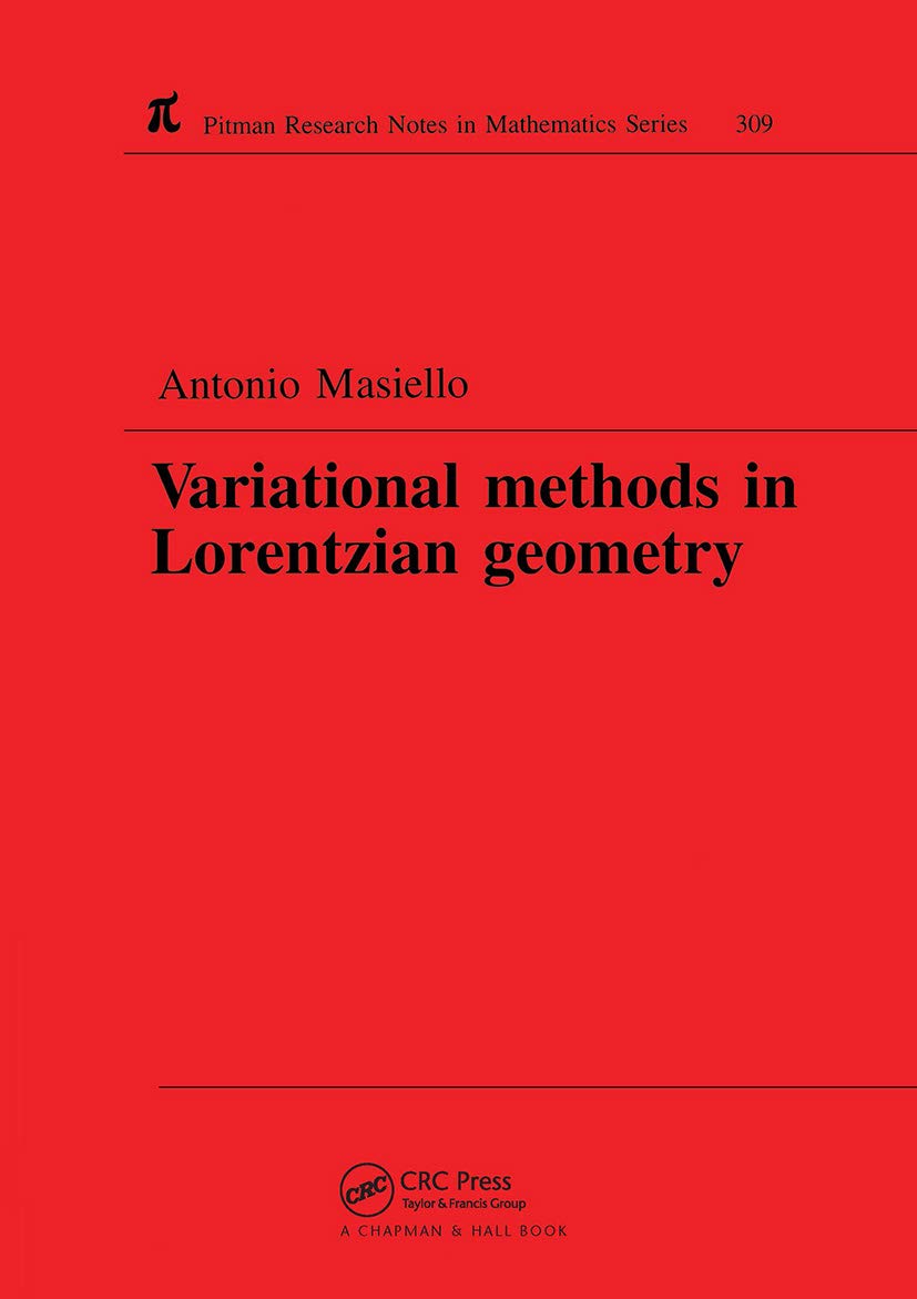 Buy Variational Methods in Lorentzian Geometry: 309 (Research Notes in Mathematics Series) — BookShops.in