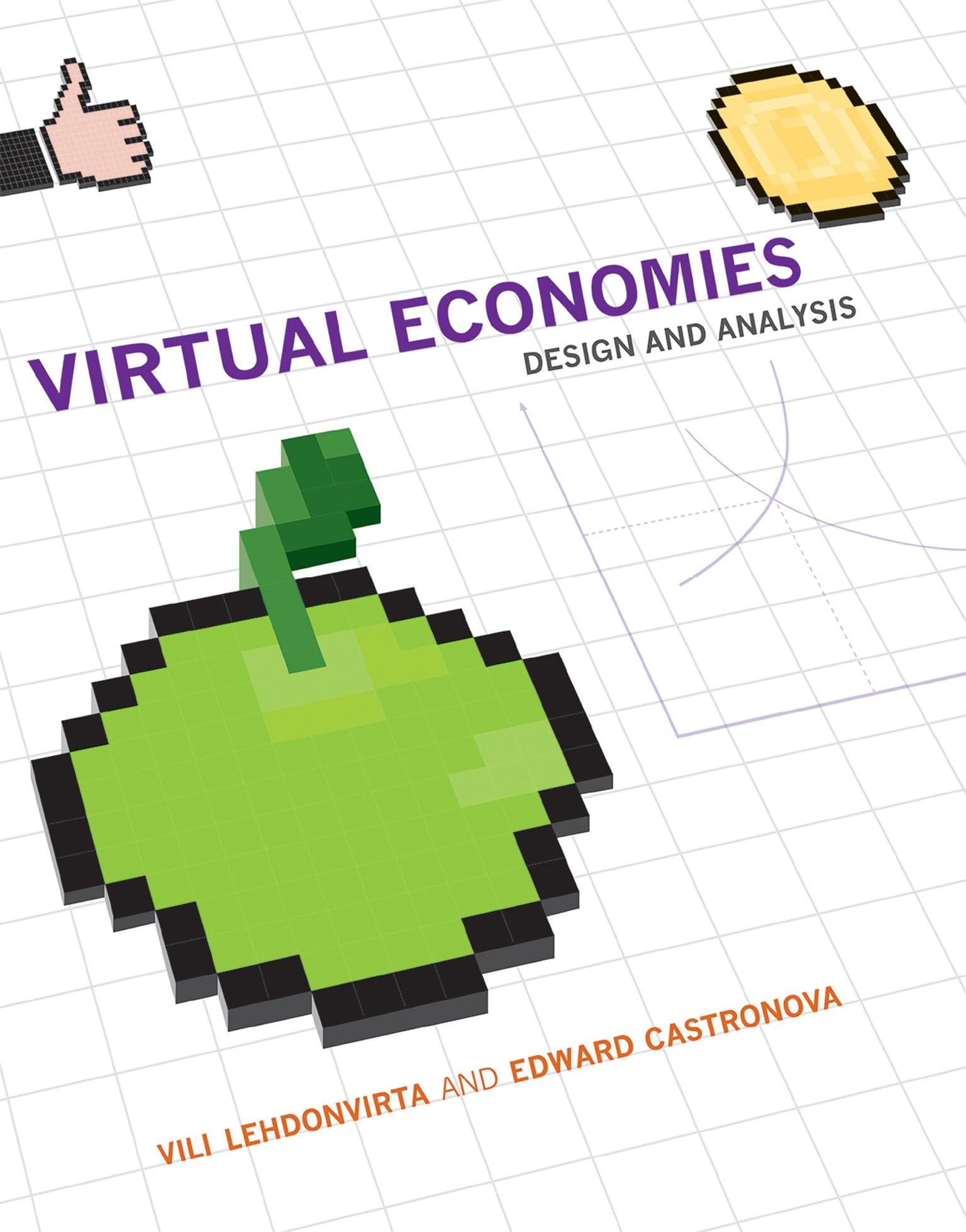 Buy Virtual Economies (English, VILI Lehdonvirta | Edward Castronova) — BookShops.in