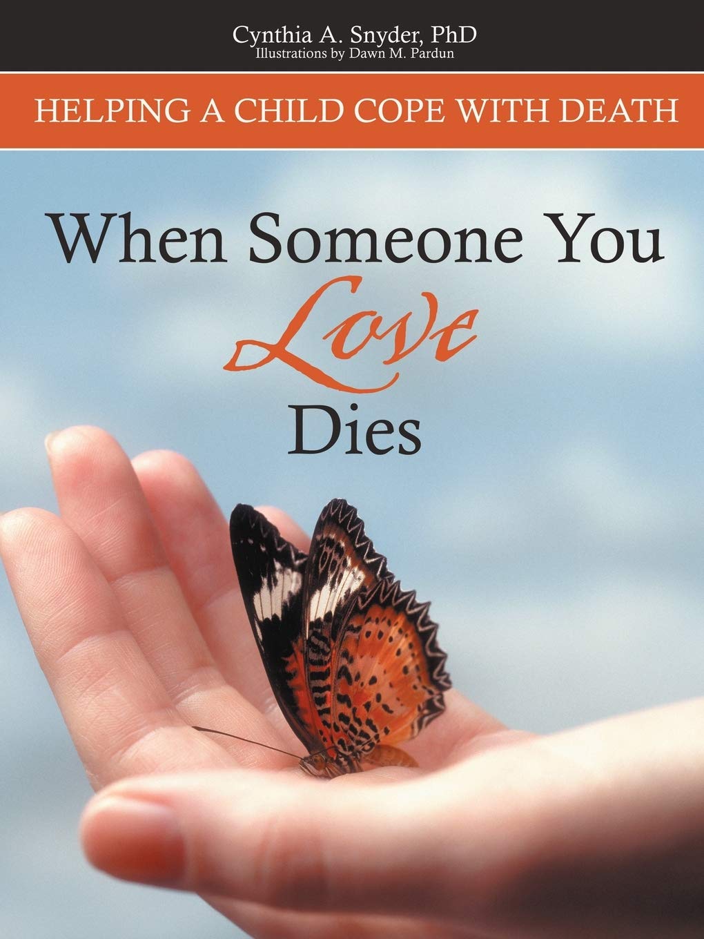 Buy When Someone You Love Dies by Cynthia A. Snyder — BookShops.in