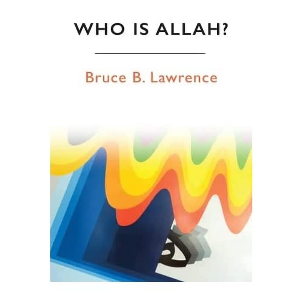 Buy Who Is Allah? (English, Bruce B. Lawrence) — BookShops.in