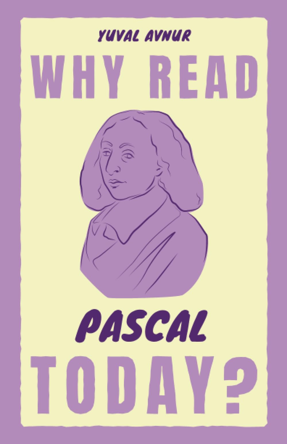 Buy Why Read Pascal Today? (Why Read Them Today) — BookShops.in