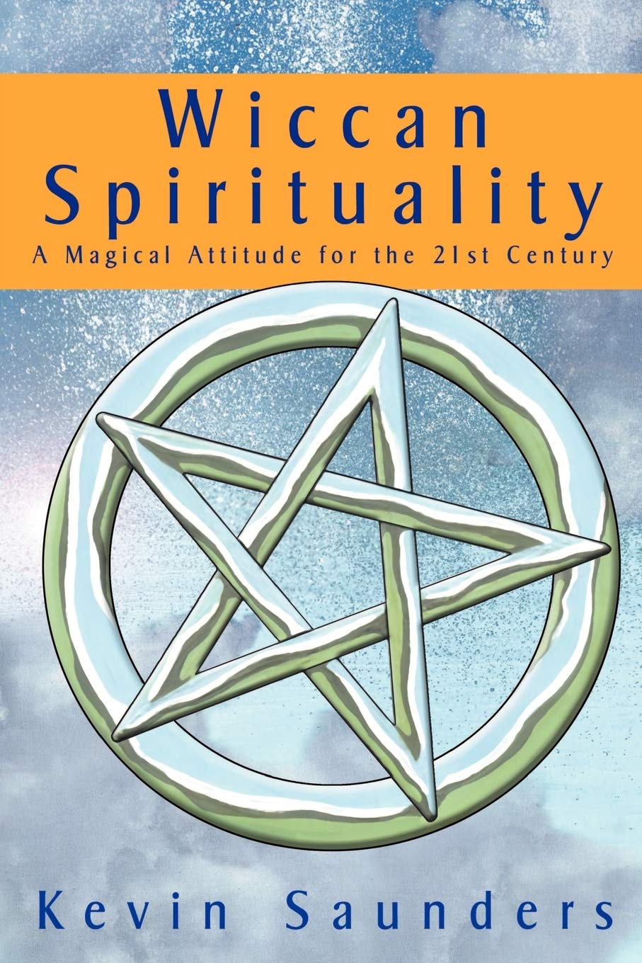 Buy Wiccan Spirituality by Kevin Saunders β Occult Guide β BookShops.in
