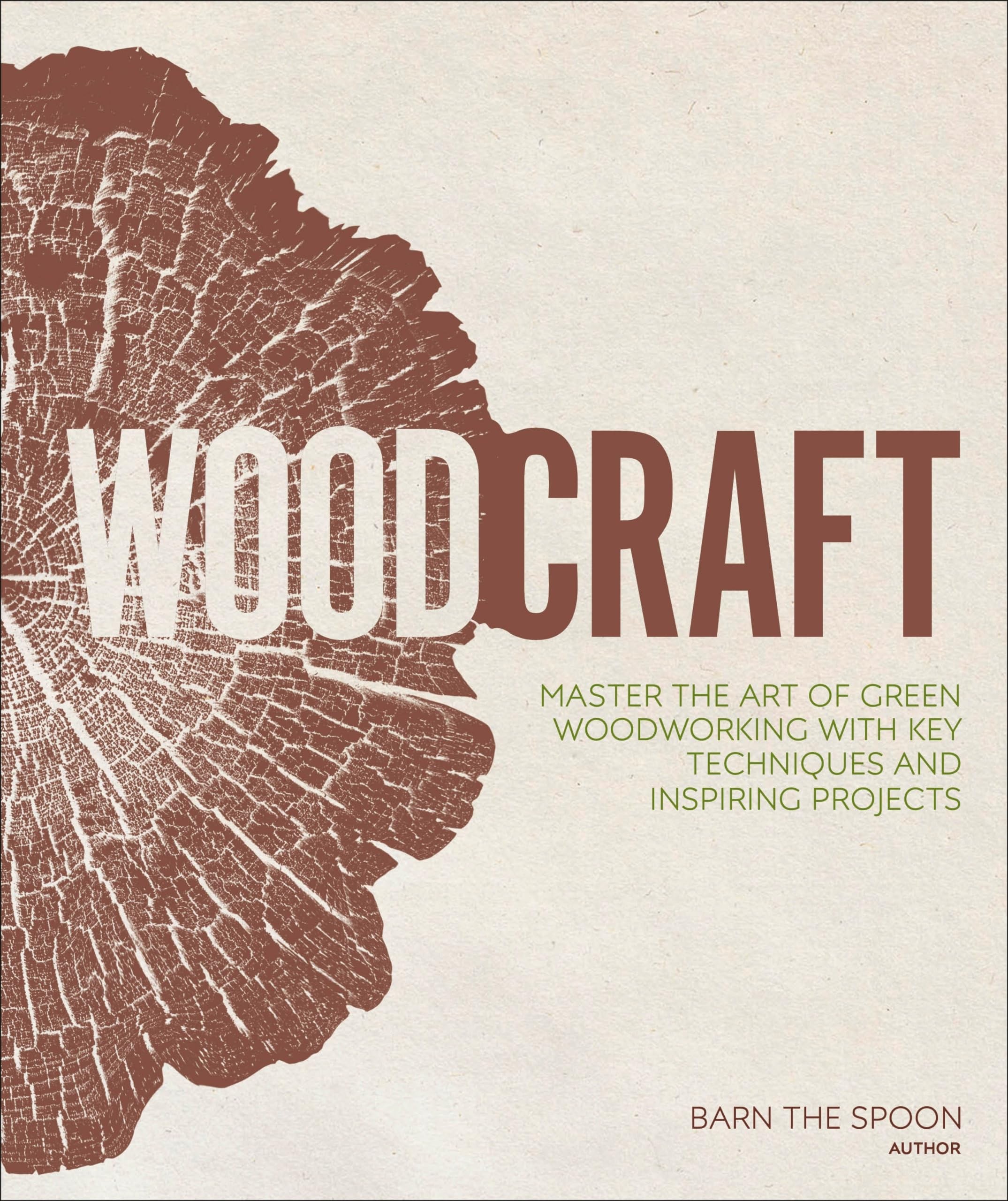 Buy Woodcraft: Green Woodworking by Barn The Spoon — BookShops.in