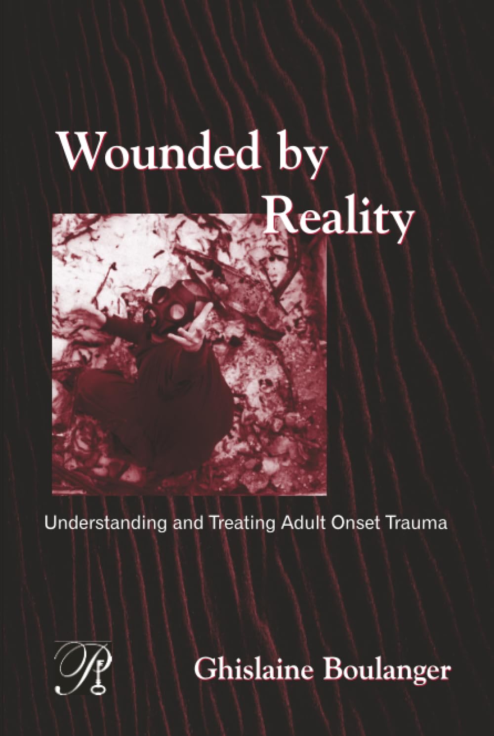 Buy Wounded by Reality by Ghislaine Boulanger — BookShops.in