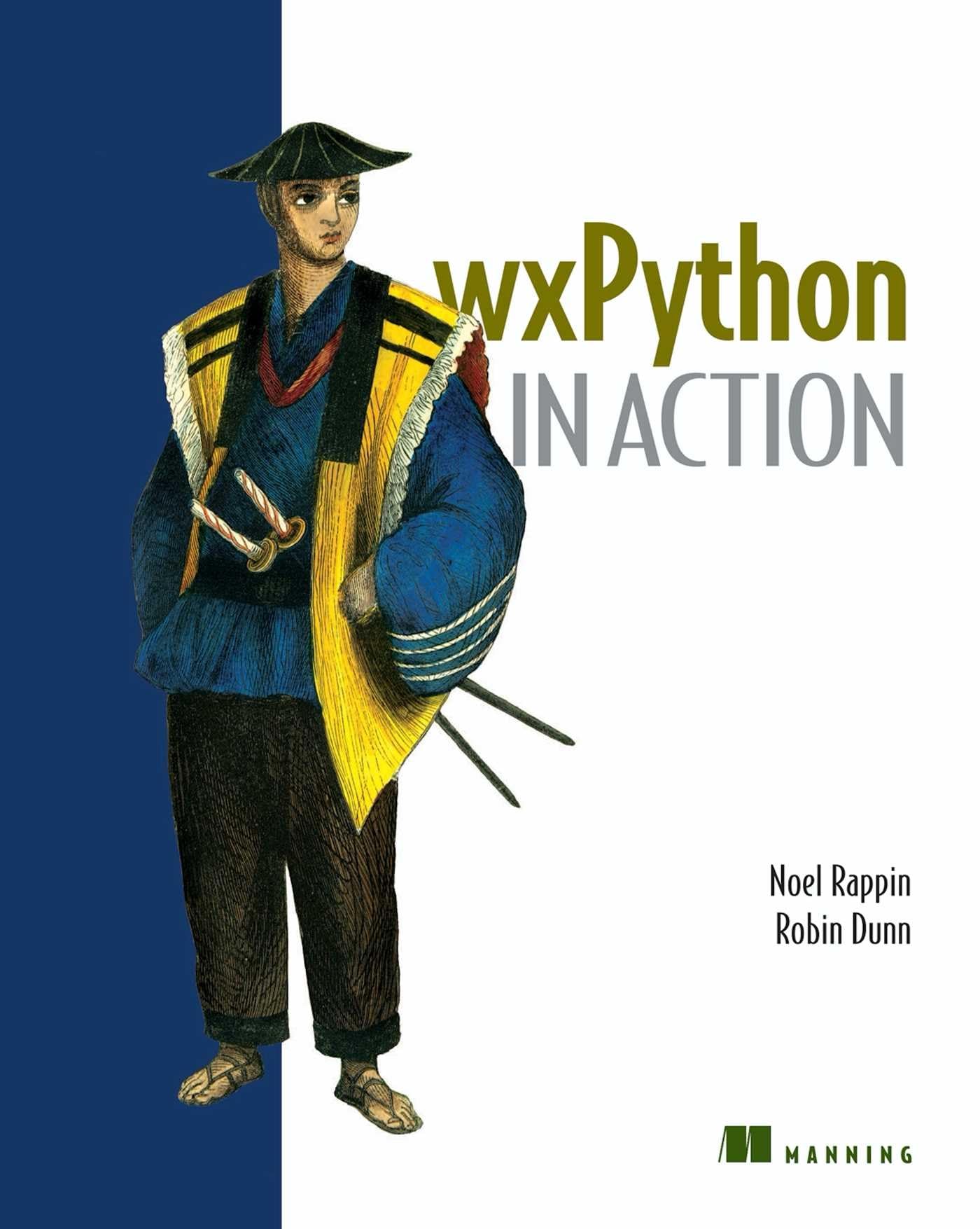 Buy wxPython in Action by Noel Rappin β GUI Book β BookShops.in