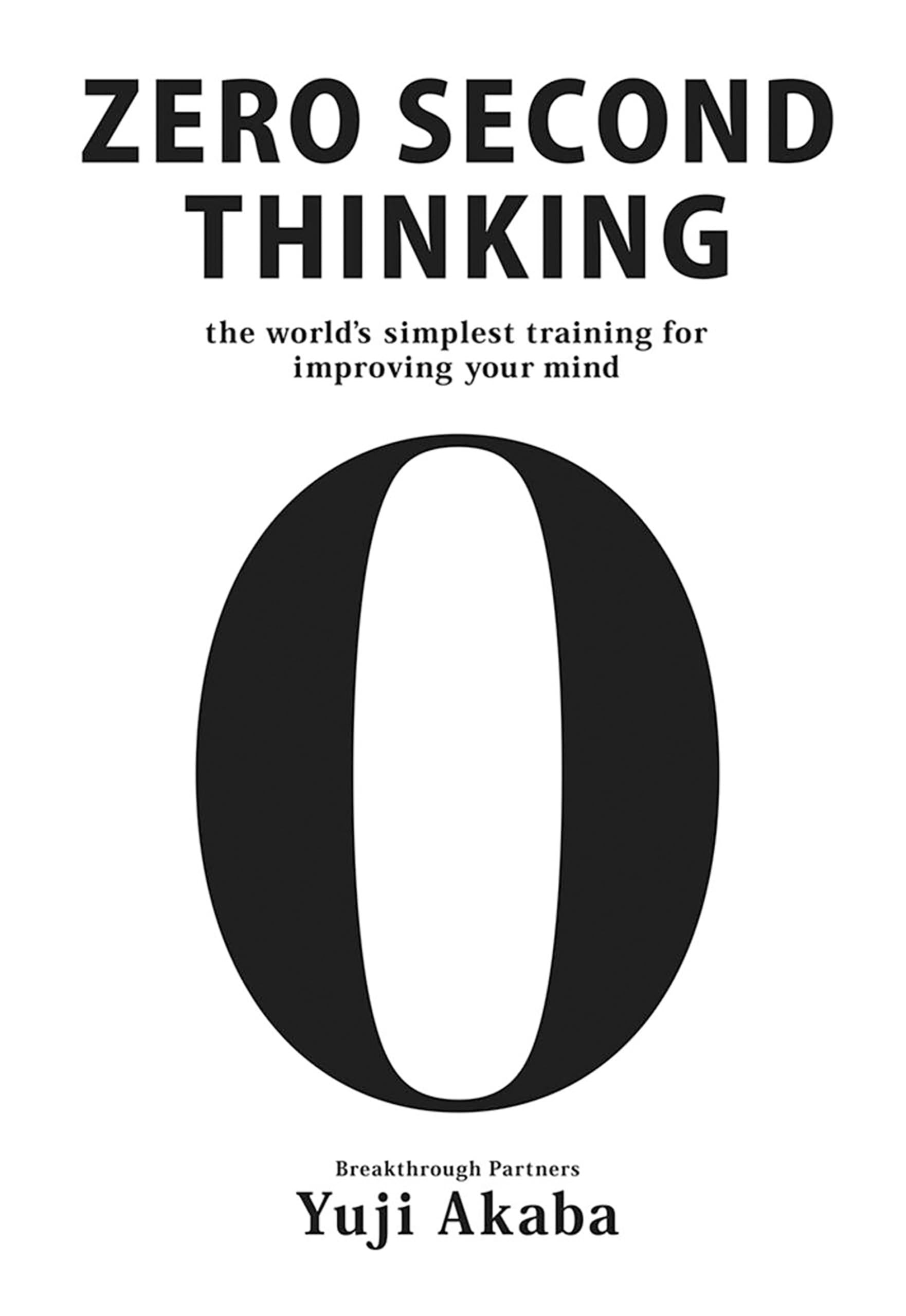 Buy Zero Second Thinking by Yuji Akaba — BookShops.in