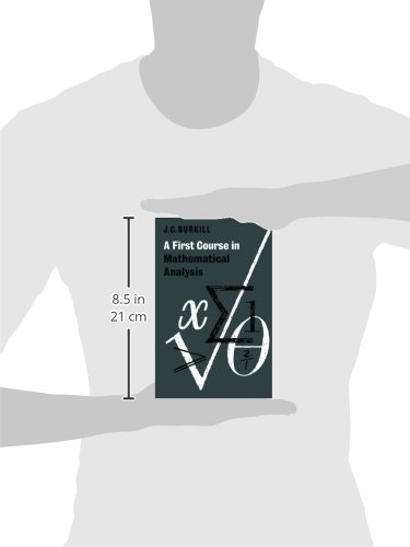 Buy A First Course in Mathematical Analysis by John C. Burkhill | Cambridge University Press | Hardcover | Reference Books for Mathematics Students | Bookshops.in — BookShops.in