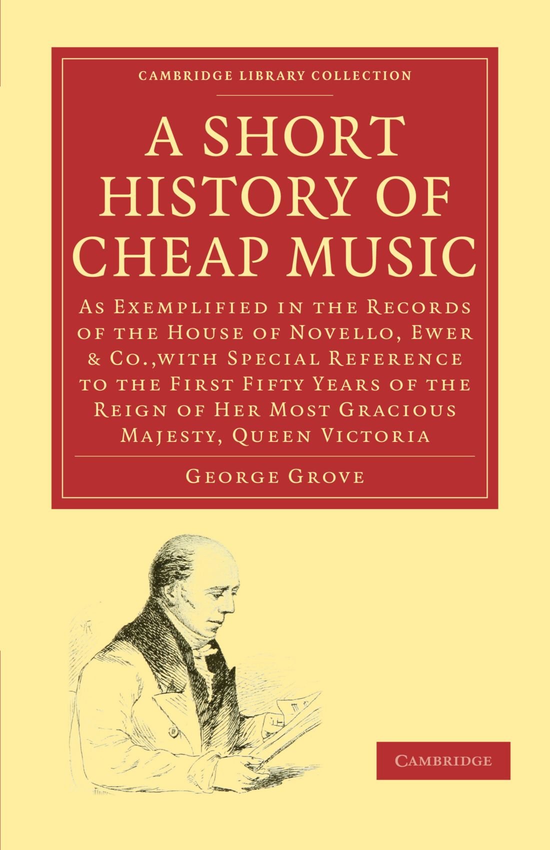 Buy A Short History of Cheap Music by George Grove | Cambridge University Press | Hardcover | Music History — BookShops.in