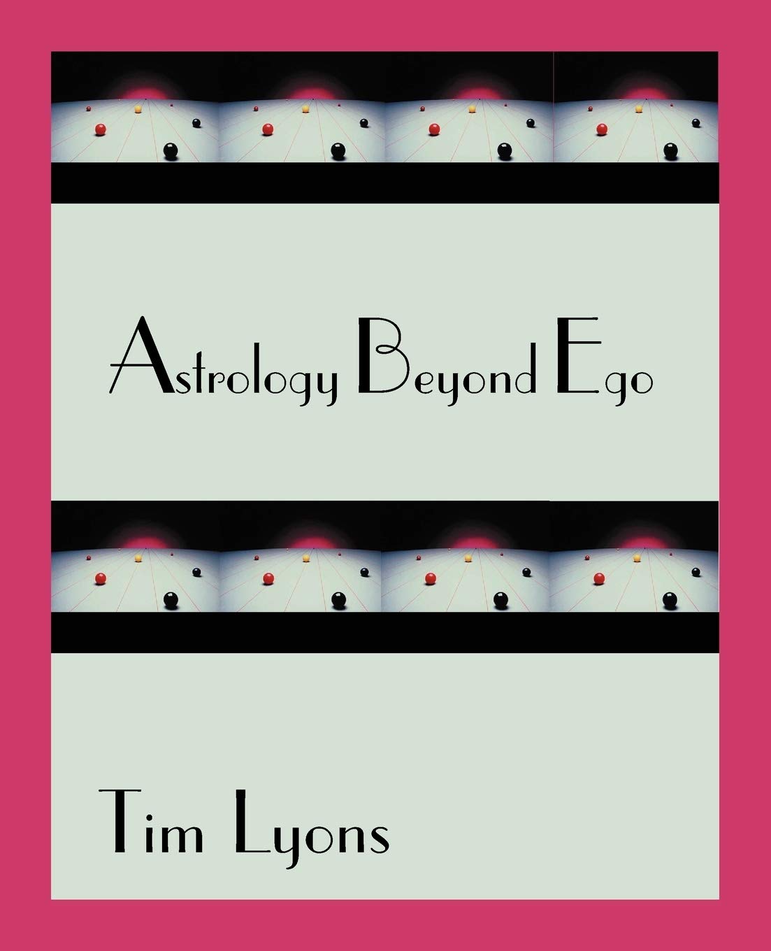 Buy Astrology Beyond Ego by Tim Lyons | American Federation of Astrologers | Hardcover | English | 9780866906036 | Spiritual Astrology Book — BookShops.in