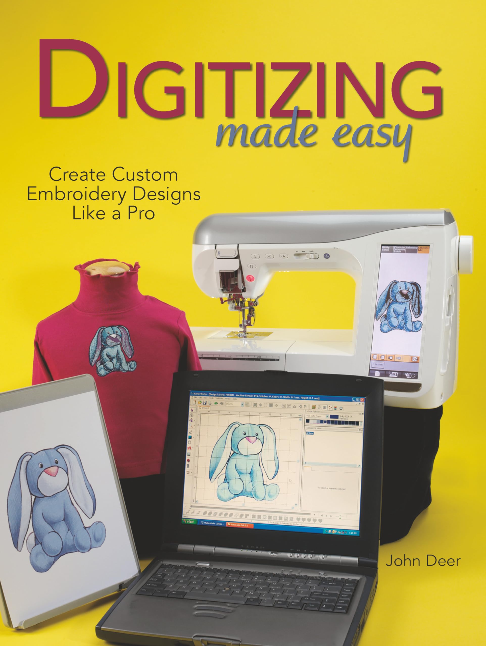 Buy Digitizing Made Easy: Create Custom Embroidery Designs Like a Pro by John Deer | Krause Publications | Hardcover | English | 9780896894921 | Arts, Film & Photography — BookShops.in