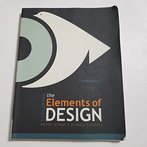 Buy Exploring the Elements of Design 3rd Edition by Poppy Evans and Mark Thomas | Delmar Pub Hardcover | Graphic Design Principles & Visual Problem-Solving | Bookshops.in — BookShops.in