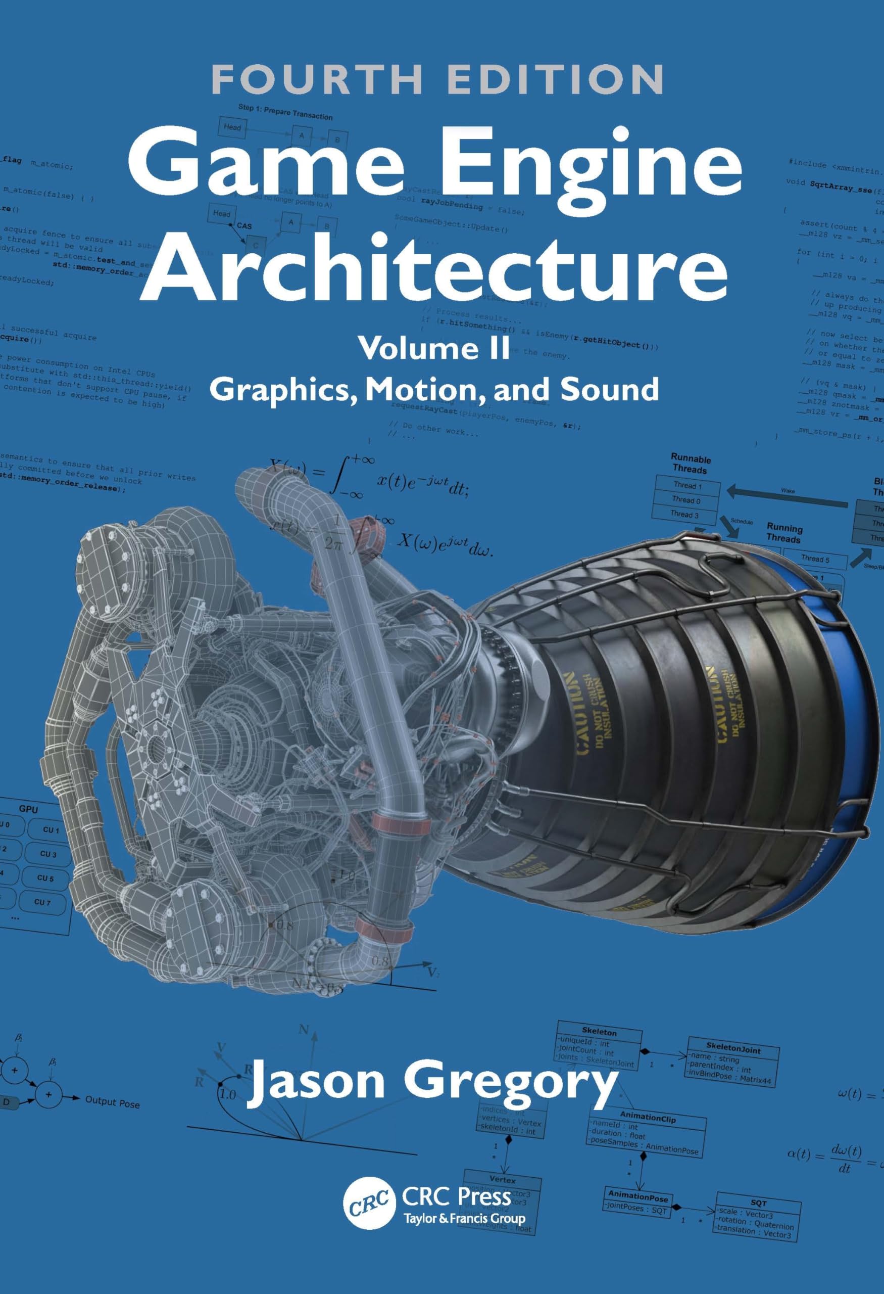 Buy Game Engine Architecture Volume II: Graphics, Motion, and Sound by Jason Gregory | CRC Press | 4th Edition | Hardcover | English | Game Programming Book — BookShops.in