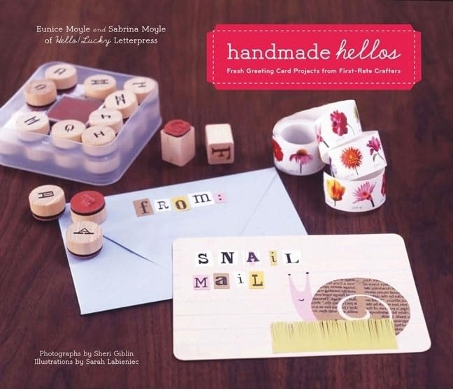 Buy Handmade Hellos: Fresh Greeting Card Projects from First-Rate Crafters by Sabrina Moyle | Chronicle Books | English | Paperback | Spi Edition โ BookShops.in