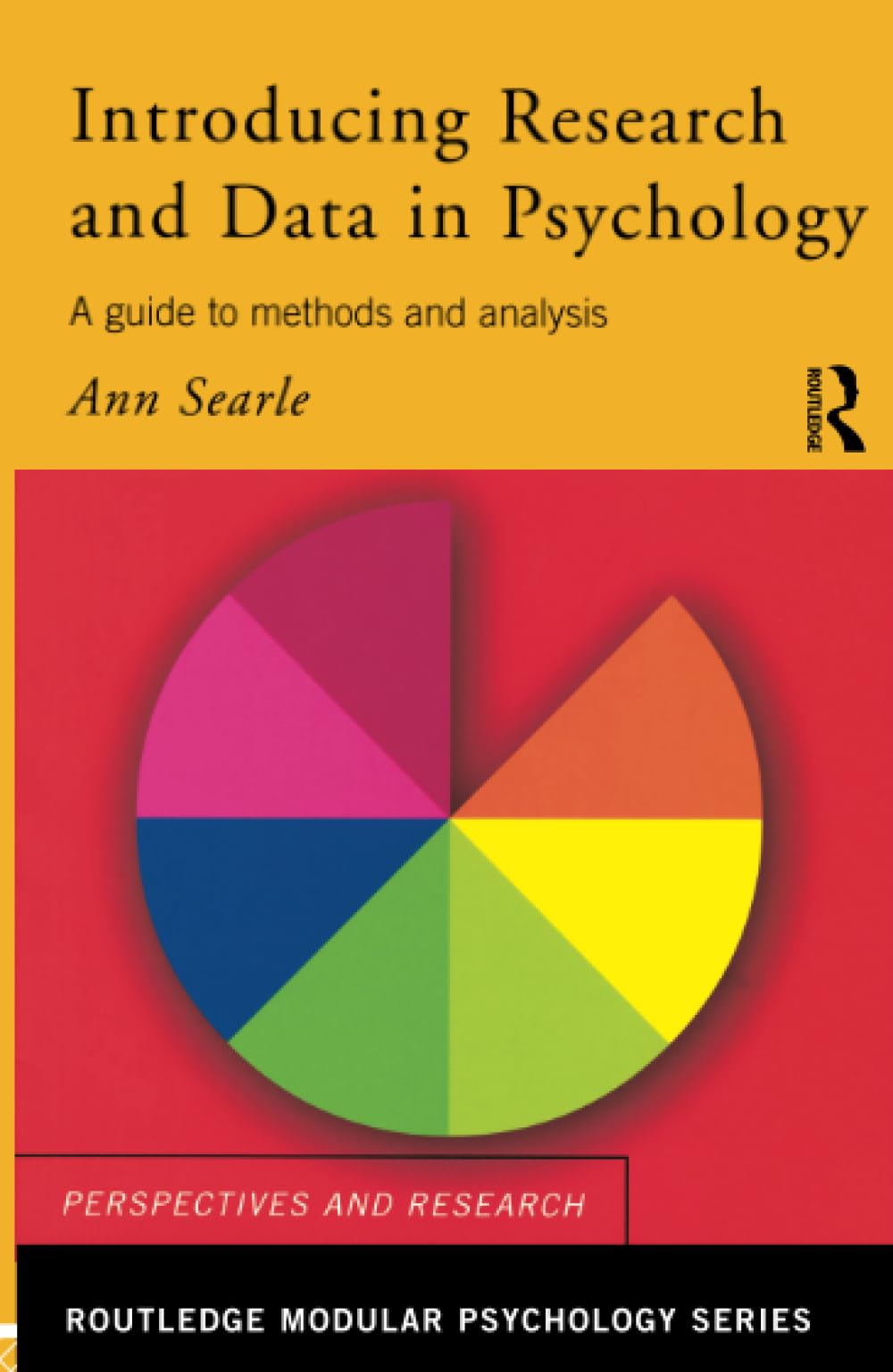 Buy Introducing Research and Data in Psychology: A Guide to Methods and Analysis (Routledge Modular Psychology) by Ann Searle | Routledge | Hardcover | 1st Edition | Higher Education Textbooks | Social Sciences | Psychology — BookShops.in